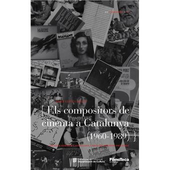Els compositors de cinema de Catalunya (1960-1989) - 1