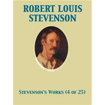 The Works of Robert Louis Stevenson - Swanston Edition Vol. 4 (of 25) - 1