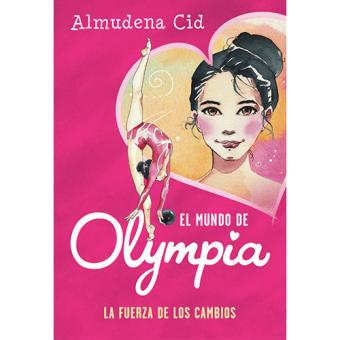 El mundo de Olympia 1 - La fuerza de los cambios