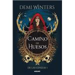 Camino de huesos (De las cenizas 1)