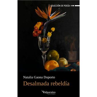 Desalmada rebeldía