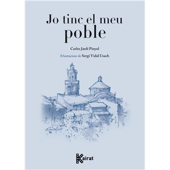 Jo tinc el meu poble