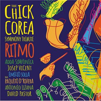 The Chick Corea Symphony Tribute. Ritmo - CD