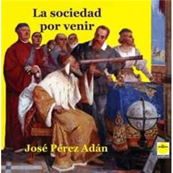 La sociedad por venir