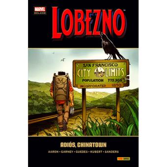 Marvel Deluxe. Lobezno 8: Adiós, Chinatown