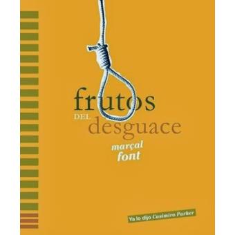 Frutos del desguace