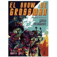 El Show de Grossman