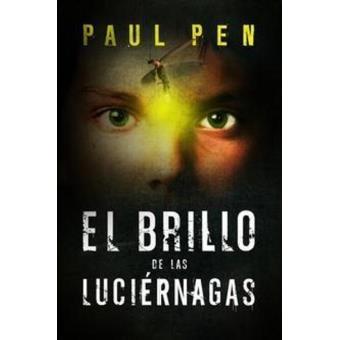 El brillo de las luciérnagas