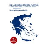 En Las Ruinas Crecen Plantas Y Otras Cartas Desde La Natural