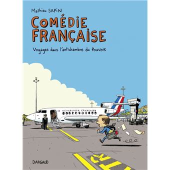 Comédie française, voyages dans l'antichambre du pouvoir - 1