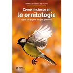 Como Iniciarse En La Ornitologia