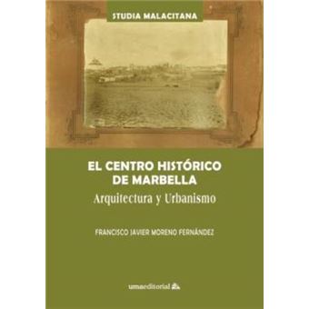 El centro histórico de Marbella