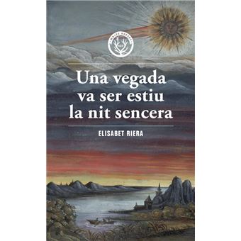 Una vegada va ser estiu la nit sencera
