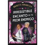 El irresistible encanto de tu peor enemigo