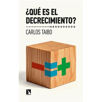 ¿Qué es el decrecimiento?