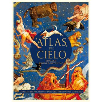 Atlas del cielo. grandes mapas, mitos...