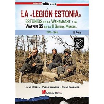La Legión Estonia.