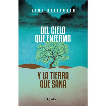 Del cielo que enferma y la tierra que sana