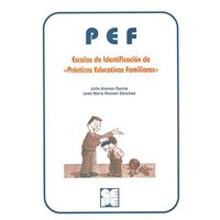 Pef. Prácticas Educativas Familiares. Escalas De Identificación