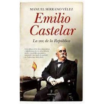 Emilio Castelar - 1