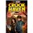 Crookhaven. Escuela de ladrones