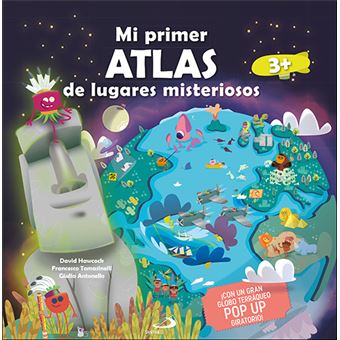Mi primer Atlas de lugares misteriosos