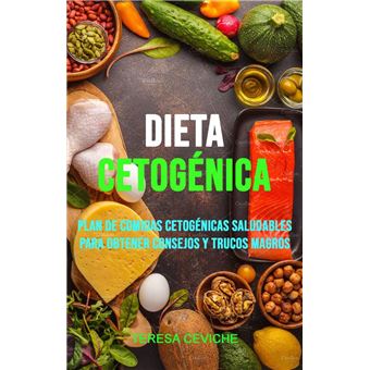 Dieta Cetogénica: Plan De Comidas Cetogénicas Saludables Para Obtener Consejos Y Trucos Magros - 1