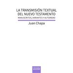 La transmisión textual del Nuevo Testamento