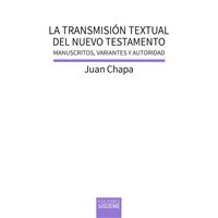 La transmisión textual del Nuevo Testamento