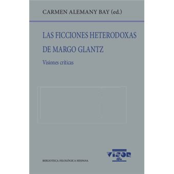 Las ficciones heredoxas de Margo Glantz - 1