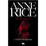 Cántico de sangre  (Crónicas Vampíricas 10)