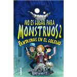 No Es Lugar Para Monstruos 2: Fantasmas En El Colegio