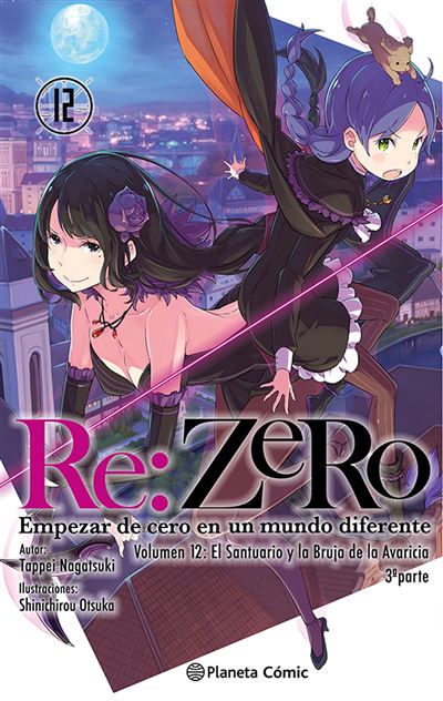 Planeta Comic Re:zero Nº 12 (Novela) - Tappei Nagatsuki (Autor), J. Oriol Guinovart-Pedescoll (Traducción)