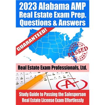 2023 Alabama AMP Real Estate Exam Prep Questions & Answers: Study Guide to Passing the Salesperson Real Estate License Exam Effortlessly - 1