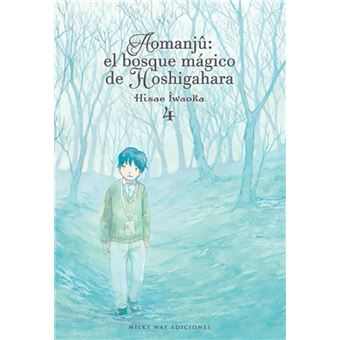 Aomanjû: el bosque mágico de Hoshigahara, Vol. 4