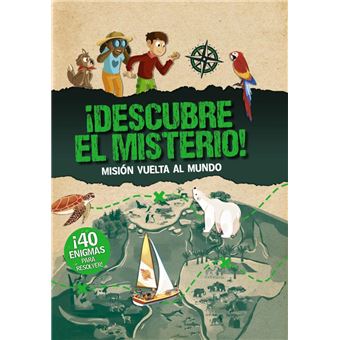 ¡descubre el misterio! misión vuelta al mundo
