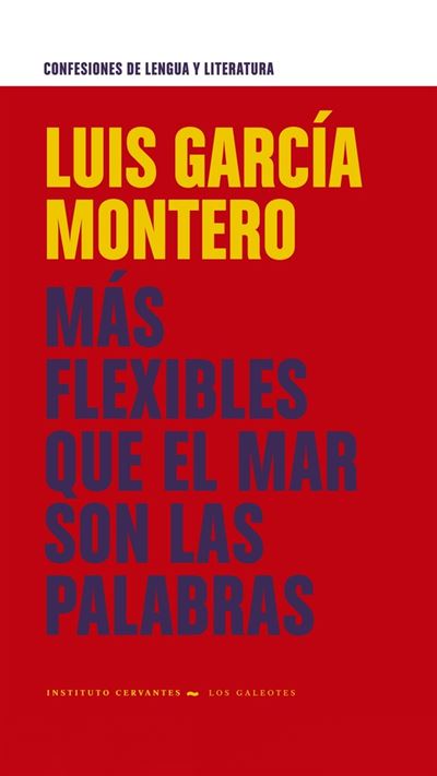 Instituto Cervantes Más Flexibles Que El Mar Son Las Palabras