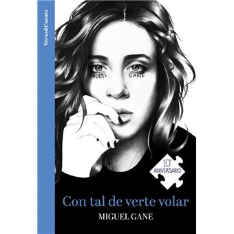 Con tal de verte volar (edición especial 10º aniversario)