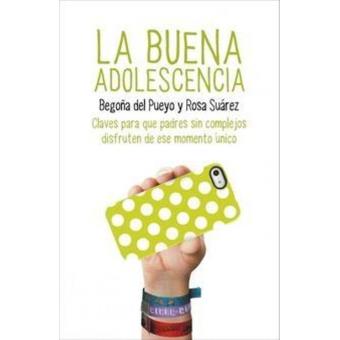 La buena adolescencia
