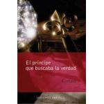 Principe que buscaba la verdad, el