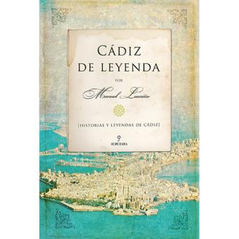 Cádiz de leyenda