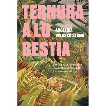 Ternura a lo bestia