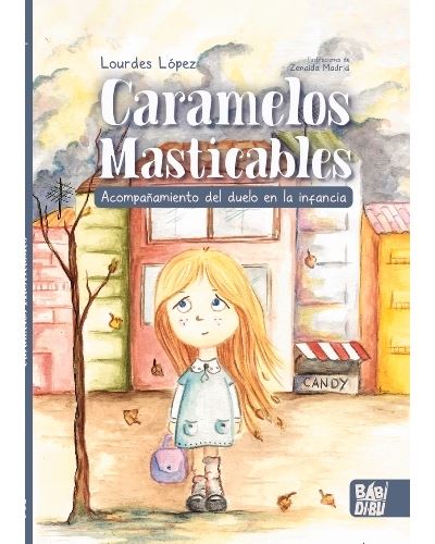 Caramelos Masticables Acompañamiento del duelo en la infancia tapa dura