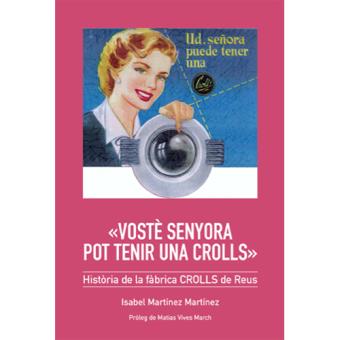 Voste senyora pot tenir una crolls