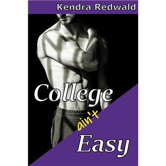 College Ain't Easy: A Straight to Gay First Time MM Short - 1