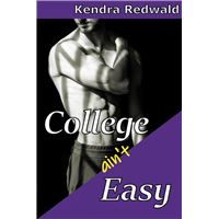 College Ain't Easy: A Straight to Gay First Time MM Short