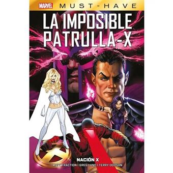 Marvel Must-Have. La Imposible Patrulla-X 13. Nación X