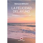 La felicidad del ayuno