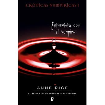 Entrevista con el vampiro (Crónicas Vampíricas 1)