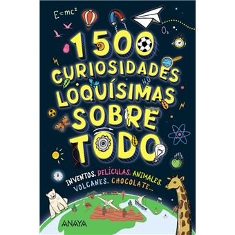 1500 curiosidades loquísimas sobre todo